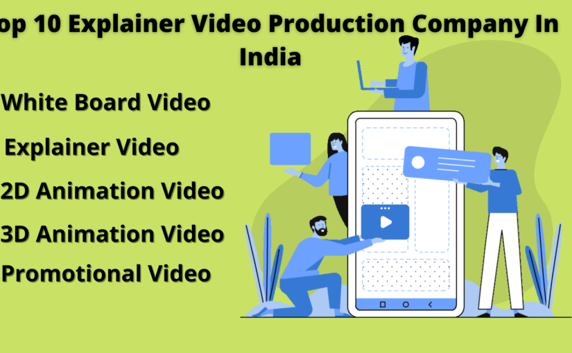 Explainer Video Company in India